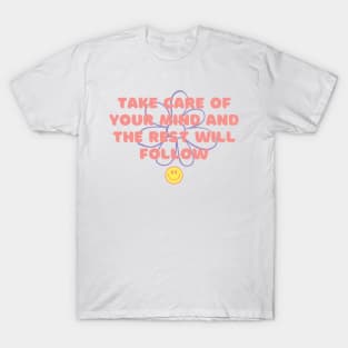 Take Care Of Yourself T-Shirt